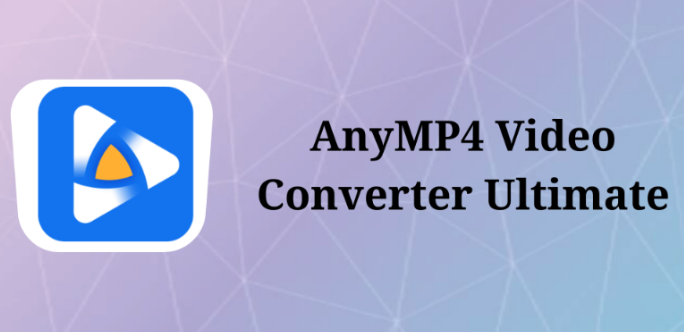 AnyMp4 Video Converter Ultimate Crack