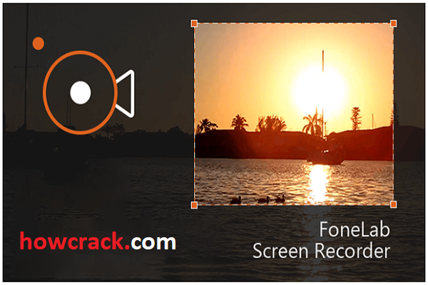 FoneLab Screen Recorder Crack With Registration Key 